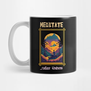 Meditate and radiate kindness to all beings! Mug